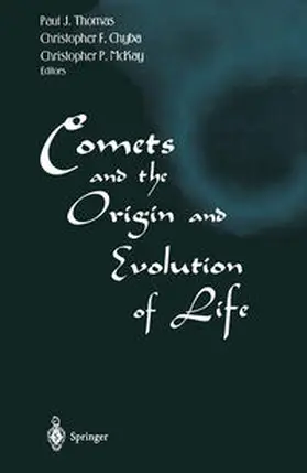 Thomas / Chyba / McKay |  Comets and the Origin and Evolution of Life | eBook | Sack Fachmedien