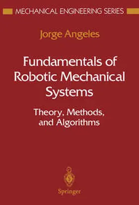 Angeles |  Fundamentals of Robotic Mechanical Systems | eBook | Sack Fachmedien