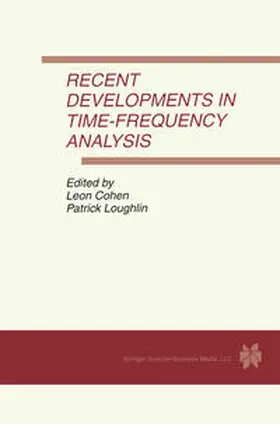 Cohen / Loughlin |  Recent Developments in Time-Frequency Analysis | eBook | Sack Fachmedien