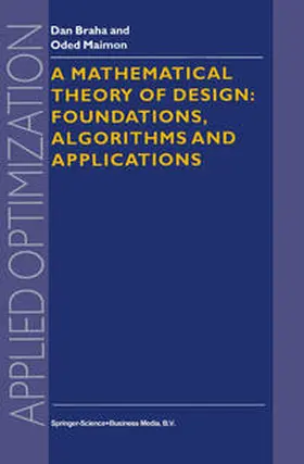 Braha / Maimon | A Mathematical Theory of Design: Foundations, Algorithms and Applications | E-Book | sack.de