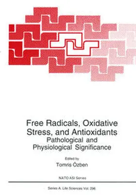 Özben |  Free Radicals, Oxidative Stress, and Antioxidants | eBook | Sack Fachmedien