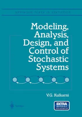 Kulkarni |  Modeling, Analysis, Design, and Control of Stochastic Systems | eBook | Sack Fachmedien