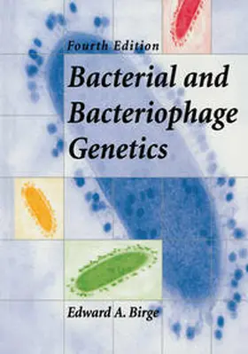 Birge |  Bacterial and Bacteriophage Genetics | eBook | Sack Fachmedien