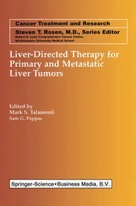 Talamonti / Pappas |  Liver-Directed Therapy for Primary and Metastatic Liver Tumors | eBook | Sack Fachmedien