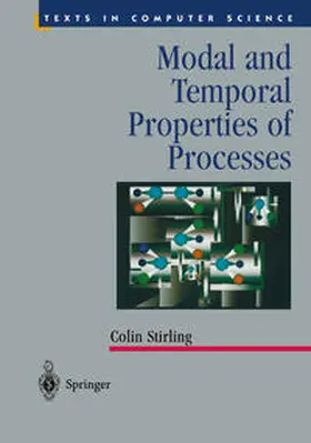 Stirling | Modal and Temporal Properties of Processes | E-Book | sack.de