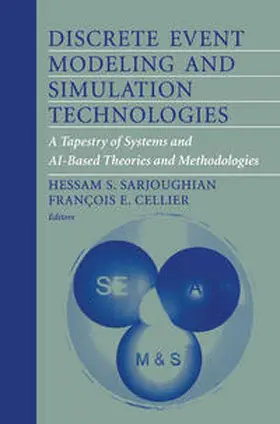Sarjoughian / Cellier | Discrete Event Modeling and Simulation Technologies | E-Book | sack.de