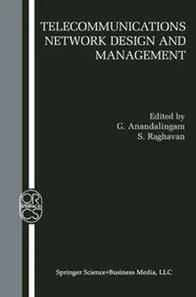 Anandalingam / Raghavan |  Telecommunications Network Design and Management | eBook | Sack Fachmedien