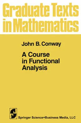 Conway |  A Course in Functional Analysis | eBook | Sack Fachmedien