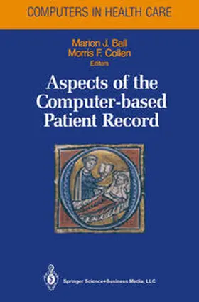 Lehmann / Abbott / Roderer |  Aspects of the Computer-based Patient Record | eBook | Sack Fachmedien