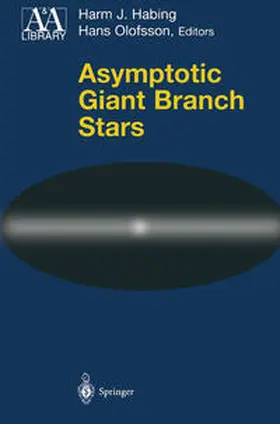 Habing / Olofsson |  Asymptotic Giant Branch Stars | eBook | Sack Fachmedien