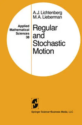 Lichtenberg / Lieberman |  Regular and Stochastic Motion | eBook | Sack Fachmedien
