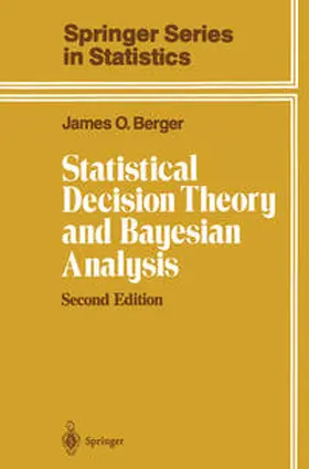 Berger |  Statistical Decision Theory and Bayesian Analysis | eBook | Sack Fachmedien
