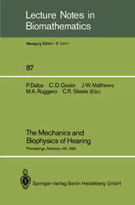 Dallos / Geisler / Matthews |  The Mechanics and Biophysics of Hearing | eBook | Sack Fachmedien