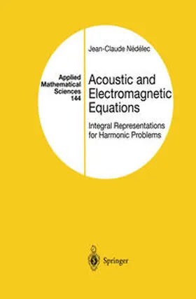 Nedelec |  Acoustic and Electromagnetic Equations | eBook | Sack Fachmedien