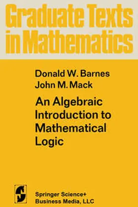 Barnes / Mack | An Algebraic Introduction to Mathematical Logic | E-Book | sack.de