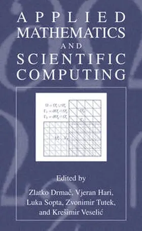 Drmac / Hari / Sopta |  Applied Mathematics and Scientific Computing | eBook | Sack Fachmedien