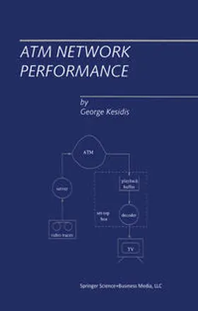 Kesidis | ATM Network Performance | E-Book | www2.sack.de