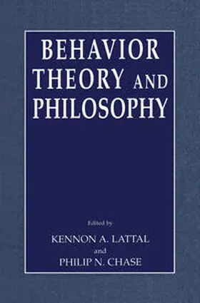 Lattal / Chase |  Behavior Theory and Philosophy | eBook | Sack Fachmedien