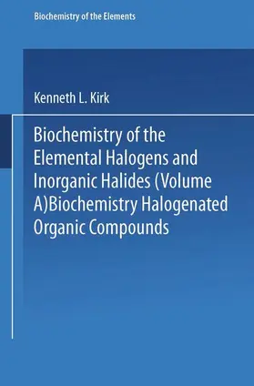 Kirk | Biochemistry of Halogenated Organic Compounds | Buch | 978-1-4757-4607-5 | sack.de