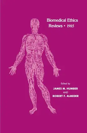 Almeder / Humber |  Biomedical Ethics Reviews · 1985 | Buch |  Sack Fachmedien