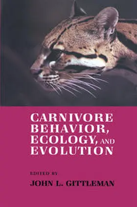 Gittleman |  Carnivore Behavior, Ecology, and Evolution | eBook | Sack Fachmedien