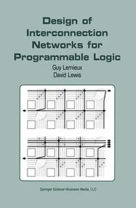 Lemieux / Lewis | Design of Interconnection Networks for Programmable Logic | E-Book | sack.de