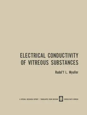 Myuller |  Electrical Conductivity of Vitreous Substances | Buch |  Sack Fachmedien