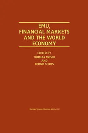 Moser / Schips | EMU, Financial Markets and the World Economy | E-Book | sack.de