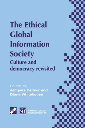 Whitehouse / Berleur | An Ethical Global Information Society | Buch | 978-1-4757-5181-9 | sack.de