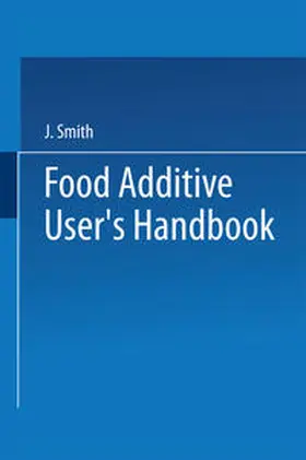 Smith |  Food Additive User's Handbook | eBook | Sack Fachmedien