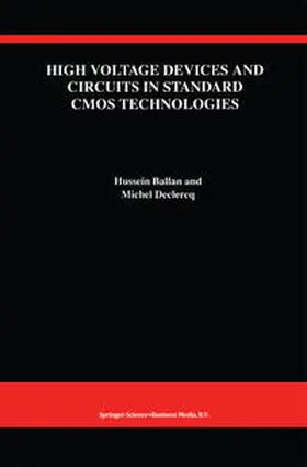 Ballan / Declercq |  High Voltage Devices and Circuits in Standard CMOS Technologies | eBook | Sack Fachmedien