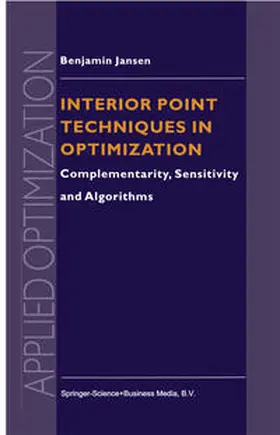 Jansen | Interior Point Techniques in Optimization | E-Book | sack.de