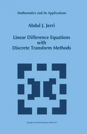 Jerri |  Linear Difference Equations with Discrete Transform Methods | eBook | Sack Fachmedien