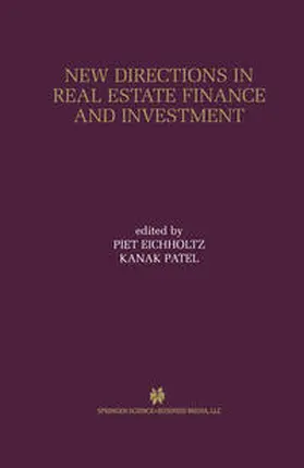 Eichholtz / Patel | New Directions in Real Estate Finance and Investment | E-Book | sack.de