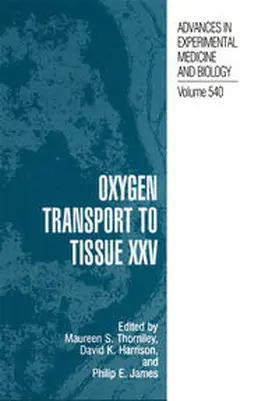 Thorniley / James | Oxygen Transport to Tissue XXV | E-Book | sack.de