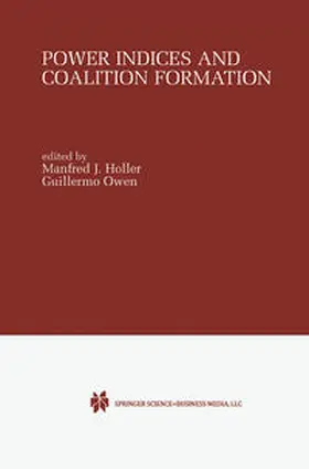 Holler / Owen |  Power Indices and Coalition Formation | eBook | Sack Fachmedien