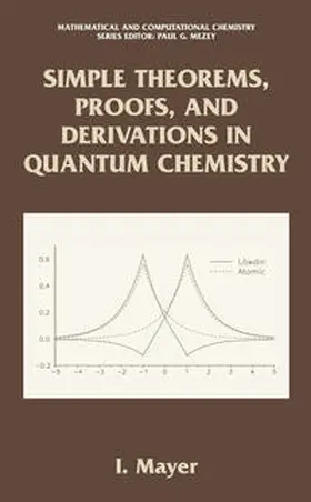 Mayer |  Simple Theorems, Proofs, and Derivations in Quantum Chemistry | eBook | Sack Fachmedien