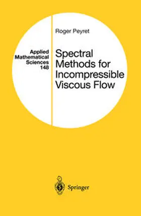 Peyret | Spectral Methods for Incompressible Viscous Flow | E-Book | sack.de