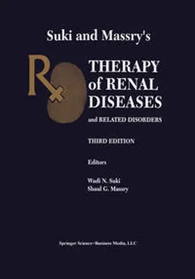 Suki / Massry |  Suki and Massry’s Therapy of Renal Diseases and Related Disorders | eBook | Sack Fachmedien