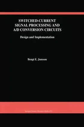 Jonsson | Switched-Current Signal Processing and A/D Conversion Circuits | E-Book | sack.de