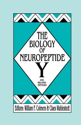 Wahlestedt / Colmers | The Biology of Neuropeptide Y and Related Peptides | Buch | 978-1-4757-6725-4 | sack.de