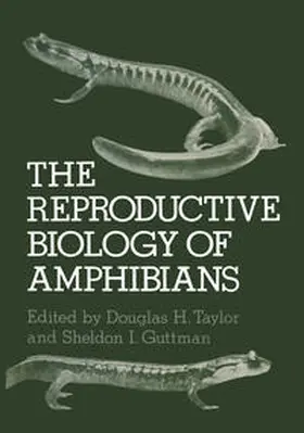 Taylor |  The Reproductive Biology of Amphibians | eBook | Sack Fachmedien