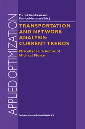 Gendreau / Marcotte | Transportation and Network Analysis: Current Trends | E-Book | sack.de