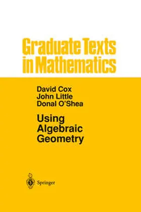Cox / Little / OSHEA |  Using Algebraic Geometry | eBook | Sack Fachmedien