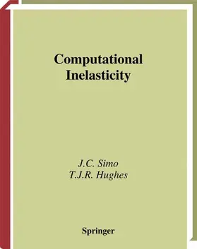 Hughes / Simo |  Computational Inelasticity | Buch |  Sack Fachmedien