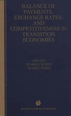 Skreb / Blejer |  Balance of Payments, Exchange Rates, and Competitiveness in Transition Economies | Buch |  Sack Fachmedien