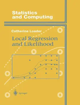 Loader |  Local Regression and Likelihood | Buch |  Sack Fachmedien
