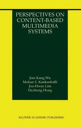 Kankanhalli |  Perspectives on Content-Based Multimedia Systems | Buch |  Sack Fachmedien