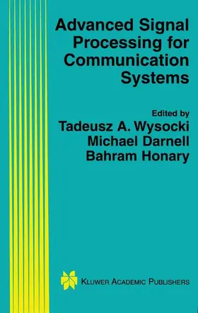 Wysocki / Honary / Darnell |  Advanced Signal Processing for Communication Systems | Buch |  Sack Fachmedien