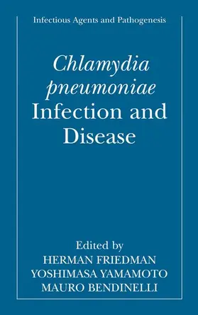 Friedman / Yamamoto / Bendinelli |  Chlamydia pneumoniae | Buch |  Sack Fachmedien